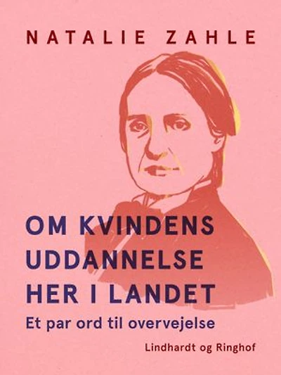Om kvindens uddannelse her i landet. Et par ord til overvejelse