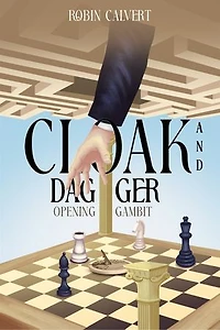 Cloak and Dagger: OPENING GAMBIT