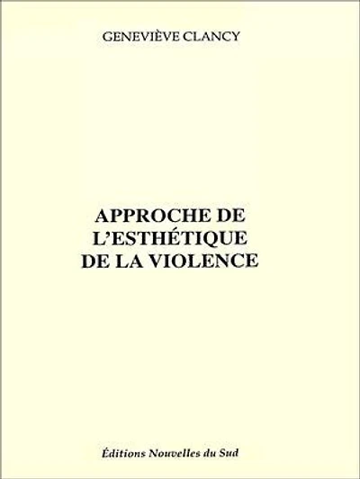 Approche de l'esthétique de la violence