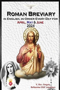 The Roman Breviary in English, in Order, Every Day for April, May