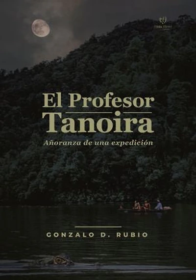 El profesor Tanoira: Añoranza de una expedición