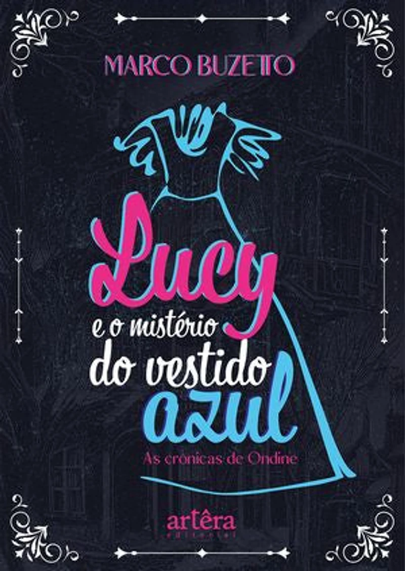 Lucy e o Mistério do Vestido Azul: As Crônicas de Ondine