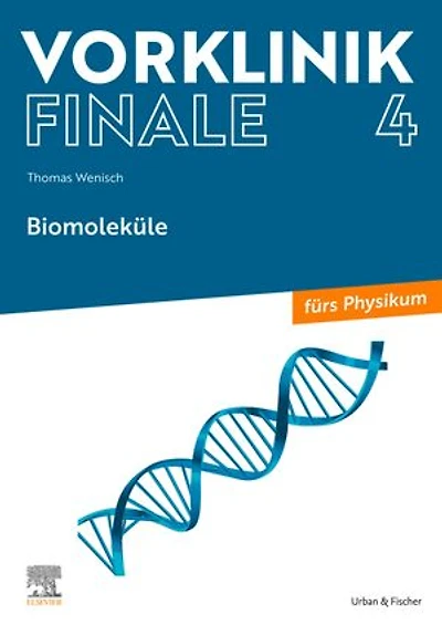 Vorklinik Finale 4: Biomoleküle - fürs Physikum