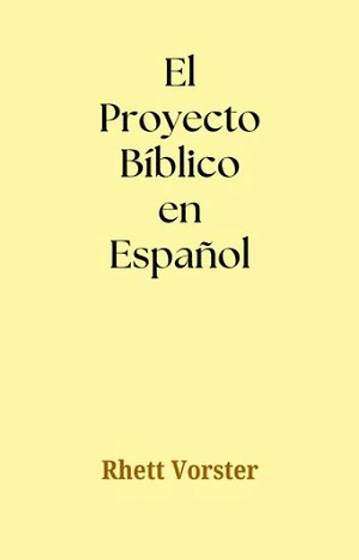 El Proyecto Bíblico en Español