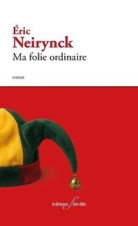 Ma folie ordinaire