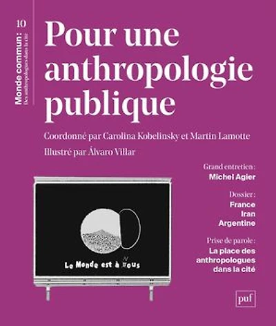 Monde commun: des anthropologues dans la cité, n°10. Pour une anthropologie publique