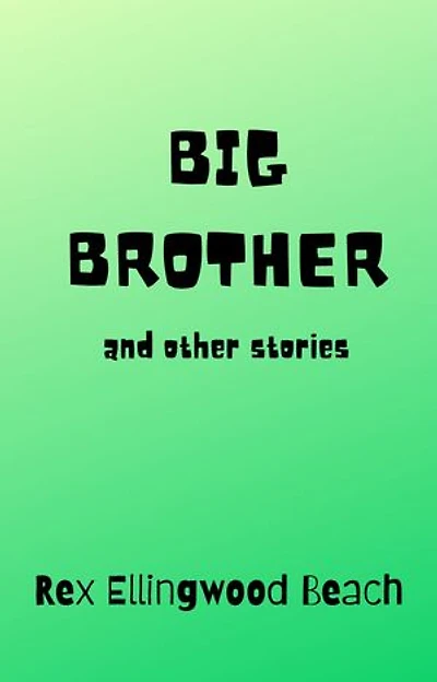 Big Brother and Other Stories