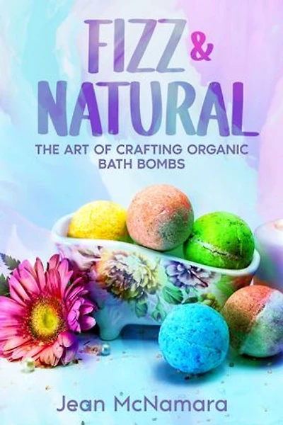 Fizz & Natural: The Art of Crafting Organic Bath Bombs