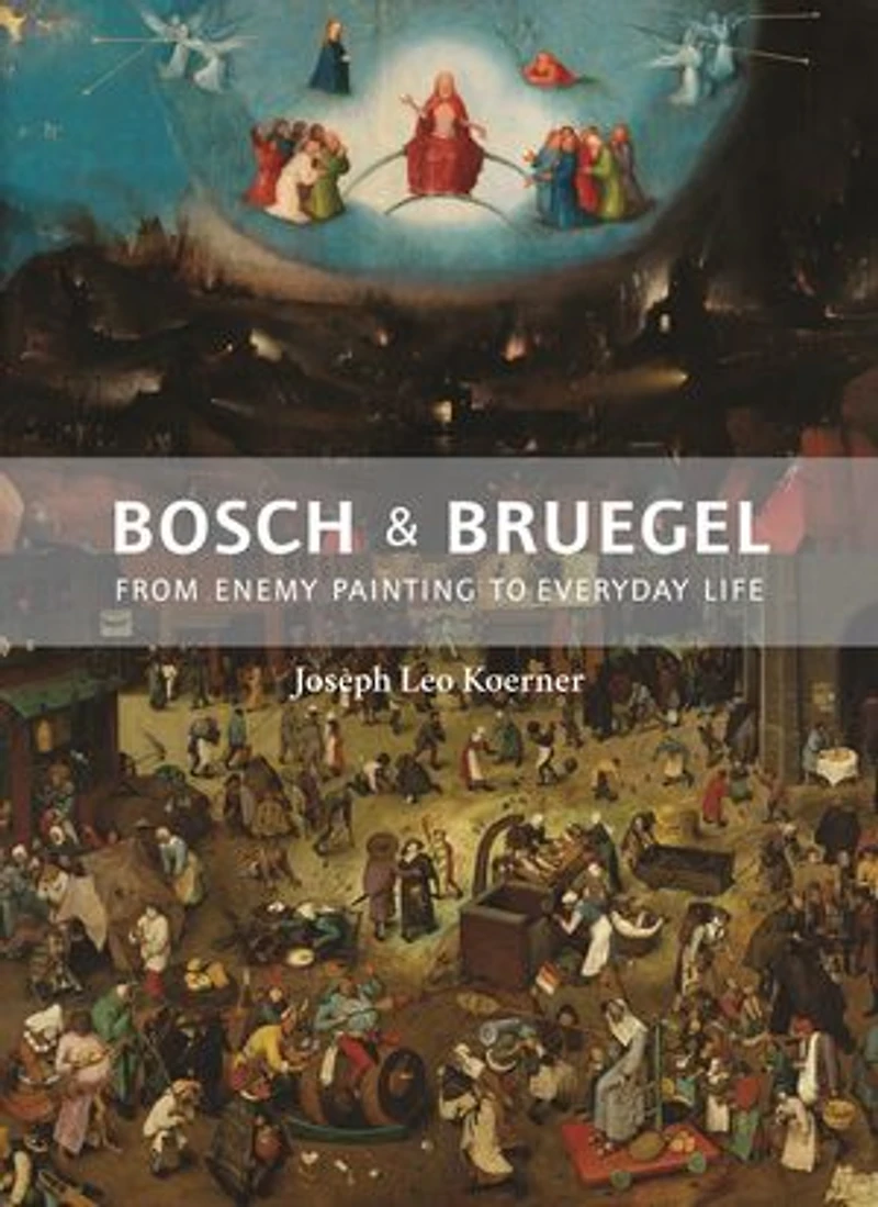 Bosch and Bruegel: From Enemy Painting To Everyday Life