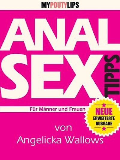 Analsex Tipps Für Jungs und Mädchen