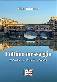 L'ultimo messaggio: Un'insidia per l'ispettore Corsini