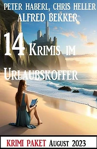 14 Krimis im Urlaubskoffer August 2023