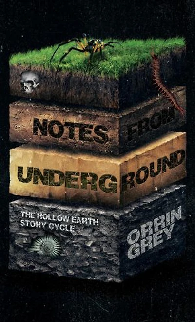 Notes from Underground: The Hollow Earth Story Cycle