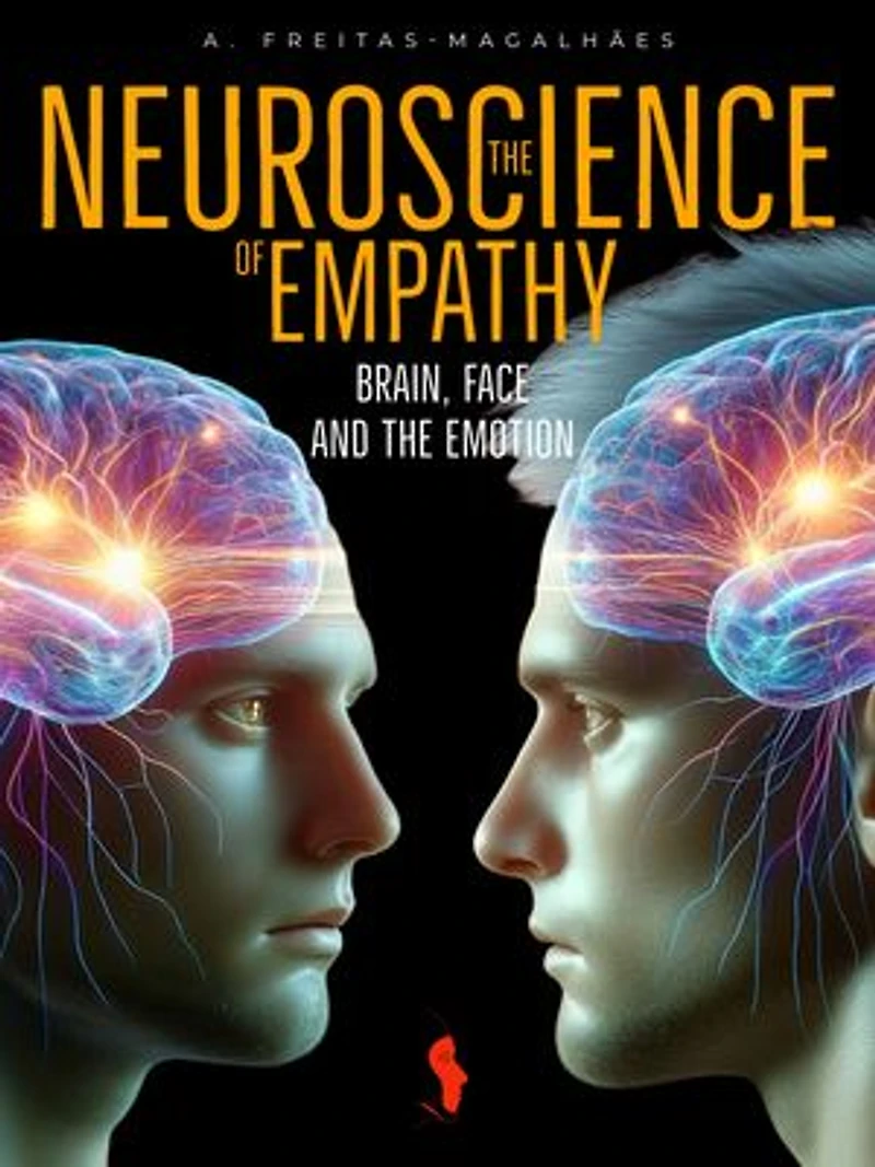 The Neuroscience of Empathy: Brain, Face and the Emotion