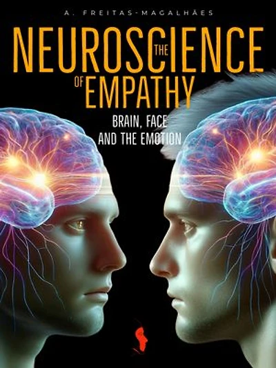 The Neuroscience of Empathy: Brain, Face and the Emotion