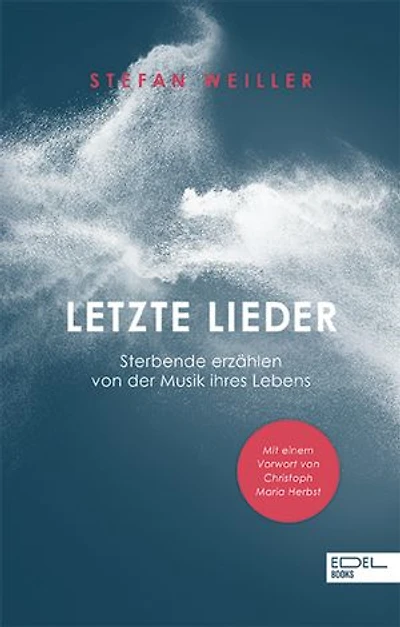 Letzte Lieder: Sterbende erzählen von der Musik ihres Lebens