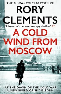 A Cold Wind From Moscow: The brand new 2025 thriller from the master of spy fiction