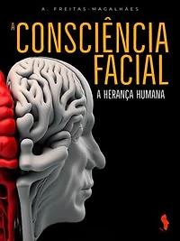 A Consciência Facial: A Herança Humana