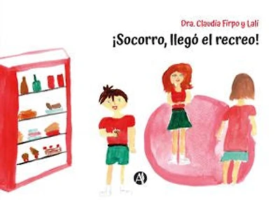 ¡Socorro, llegó el recreo!