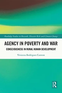 Agency Poverty and War: Consciousness Rural Human Development