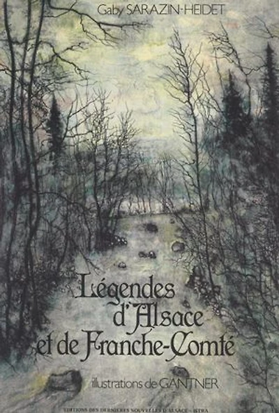 Légendes d'Alsace et de Franche-Comté