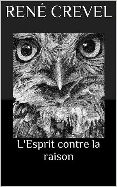 L'Esprit contre la raison