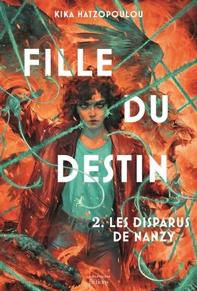 Fille du Destin T.02 : Les disparus de Nanzy