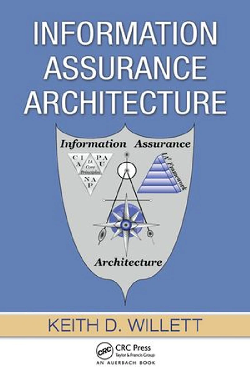 Information Assurance Architecture