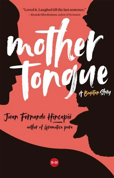 Mother Tongue: A Bogotan Story