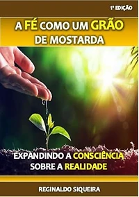 A Fé Como Um Grão De Mostarda