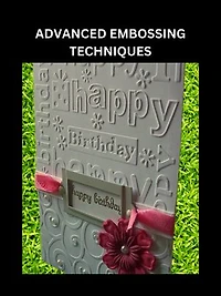 ADVANCED EMBOSSING TECHNIQUES: Multi-Layered Designs and Metallic Effects