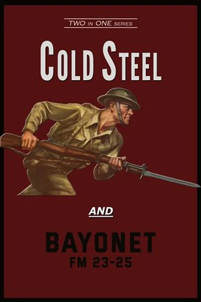 COLD STEEL and Bayonet FM 23-25