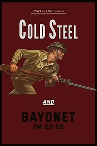 COLD STEEL and Bayonet FM 23-25