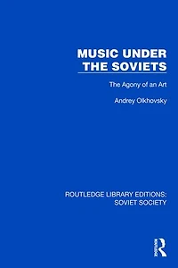 Music Under The Soviets: Agony of an Art