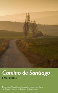 Camino de Santiago: the ancient Way of Saint James pilgrimage route from French Pyrenees to Santiago Compostela