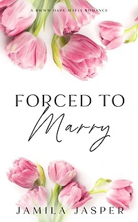 Forced To Marry: BWWM Dark Mafia Romance: The Amalfi Coast Brotherhood, #2
