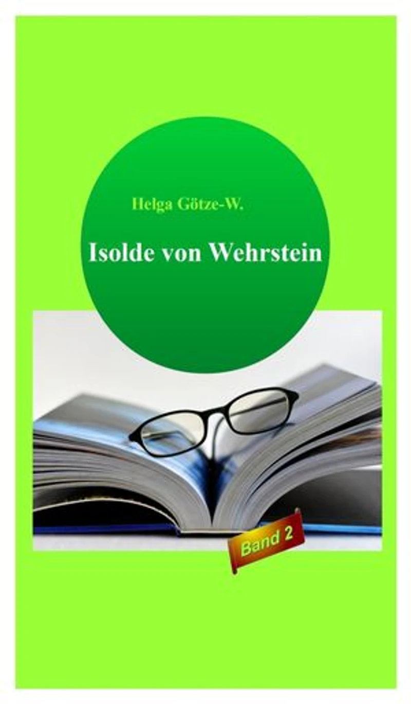 Isolde von Wehrstein: Band 2