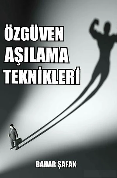 Özgüven Aşılama Teknikleri