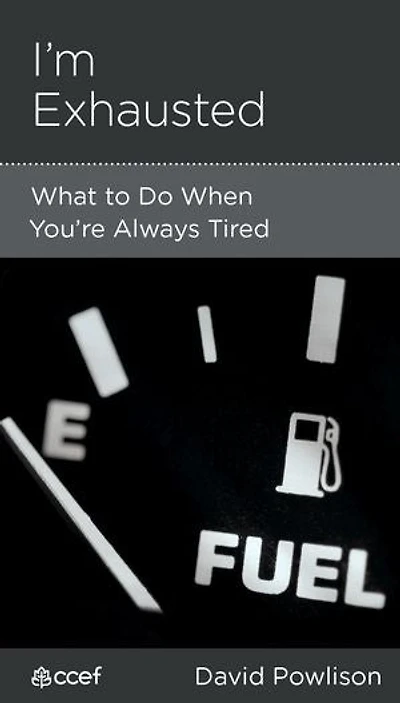 I'm Exhausted: What to Do When You're Always Tired