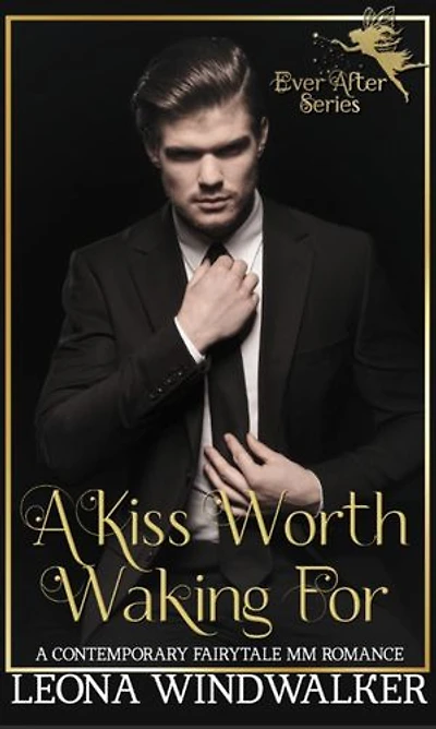A Kiss Worth Waking For
