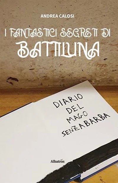 I fantastici segreti di battiluna