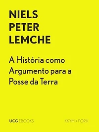 A História como Argumento para a Posse da Terra