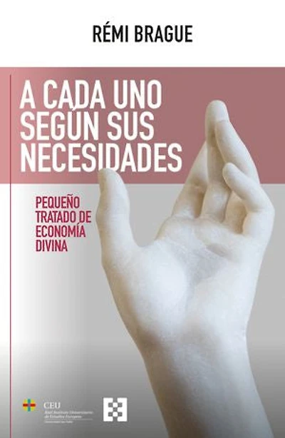 A cada uno según sus necesidades: Pequeño tratado de economía divina