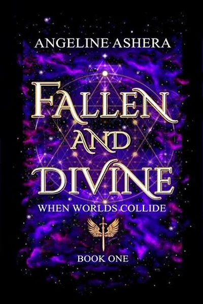 FALLEN AND DIVINE - WHEN WORLDS COLLIDE: An epic paranormal romance that will steal your heart.