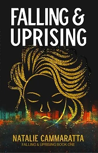 Falling & Uprising: A Dystopian Romance