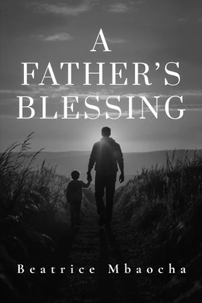 A Father's Blessing