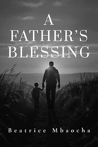 A Father's Blessing
