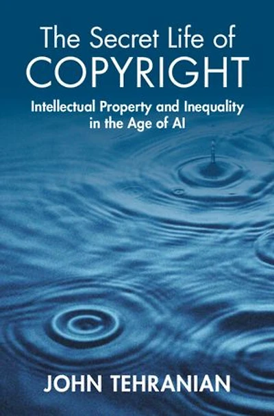 The Secret Life of Copyright: Intellectual Property and Inequality in the Age of AI