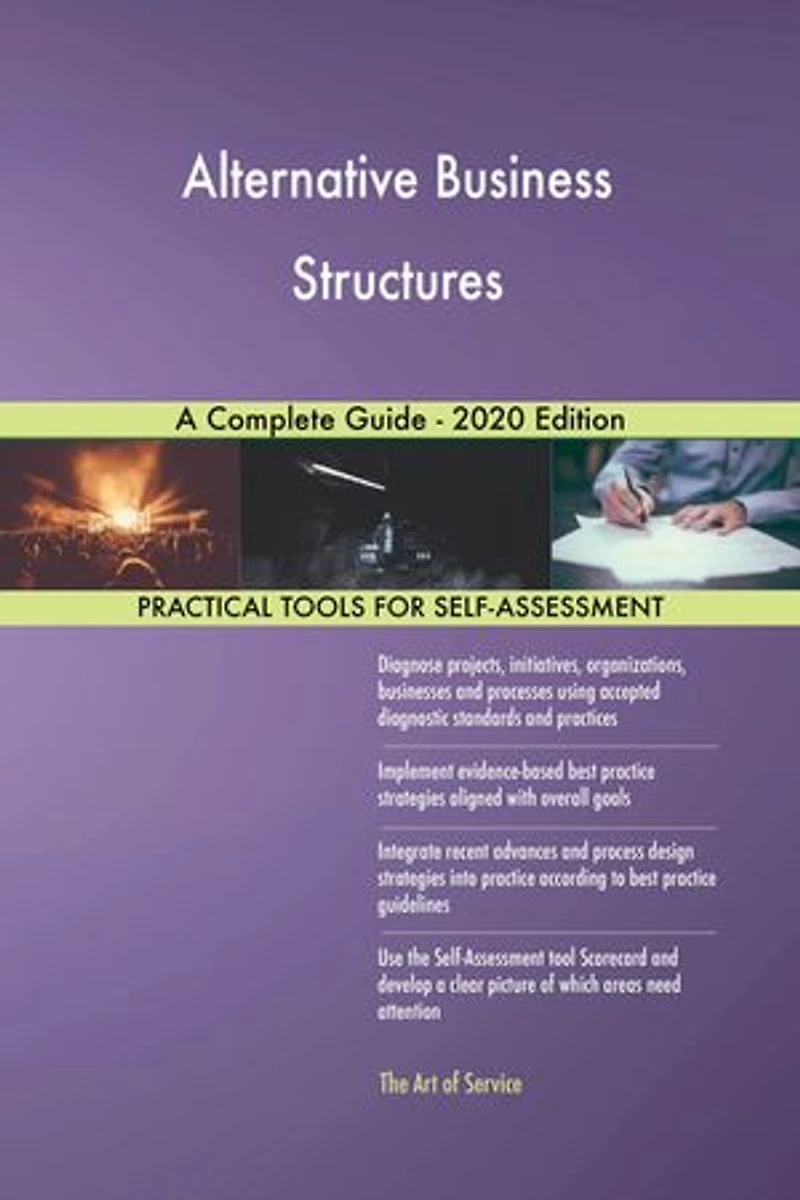 Alternative Business Structures A Complete Guide - 2020 Edition