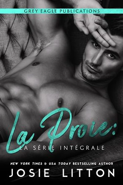 La Proie: La Série Intégrale